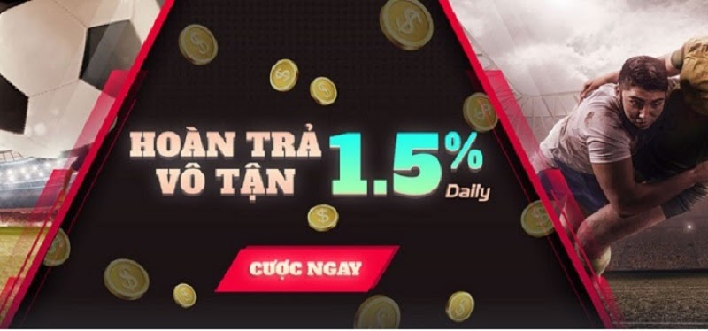 Không giới hạn tiền cược được hoàn lên đến 1.5% tại nhà cái Red88