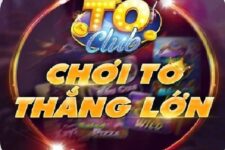 To Club – Sân chơi đổi thưởng quốc tế